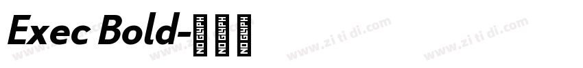 Exec Bold字体转换
